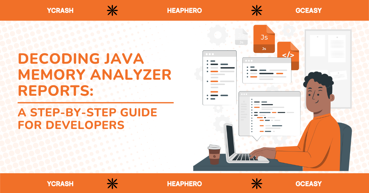 Decoding Java Memory Analyzer Reports